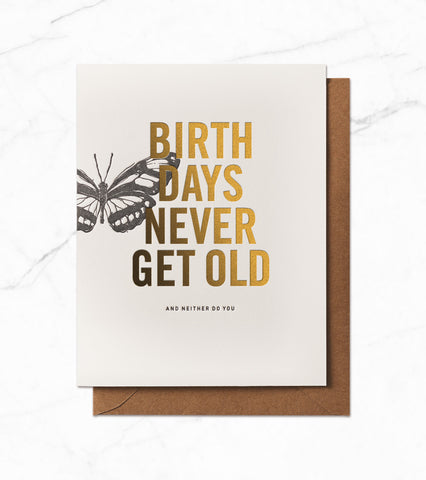 Birthdays never get old